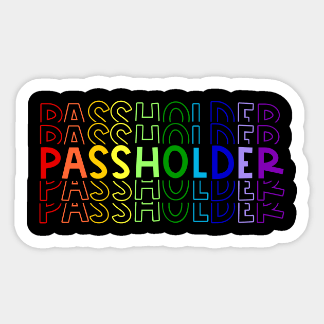 Passholer rainbow Sticker by EnchantedTikiTees